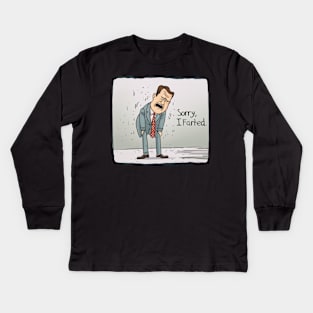 Sorry I Farted Kids Long Sleeve T-Shirt